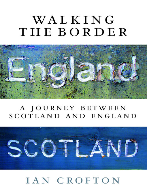 Title details for Walking the Border by Ian Crofton - Wait list